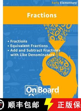 预订 Fractions (early elementary): Fractions, Equivalent Fractions, Add and Subtract Fractions with L... [9781630960681]