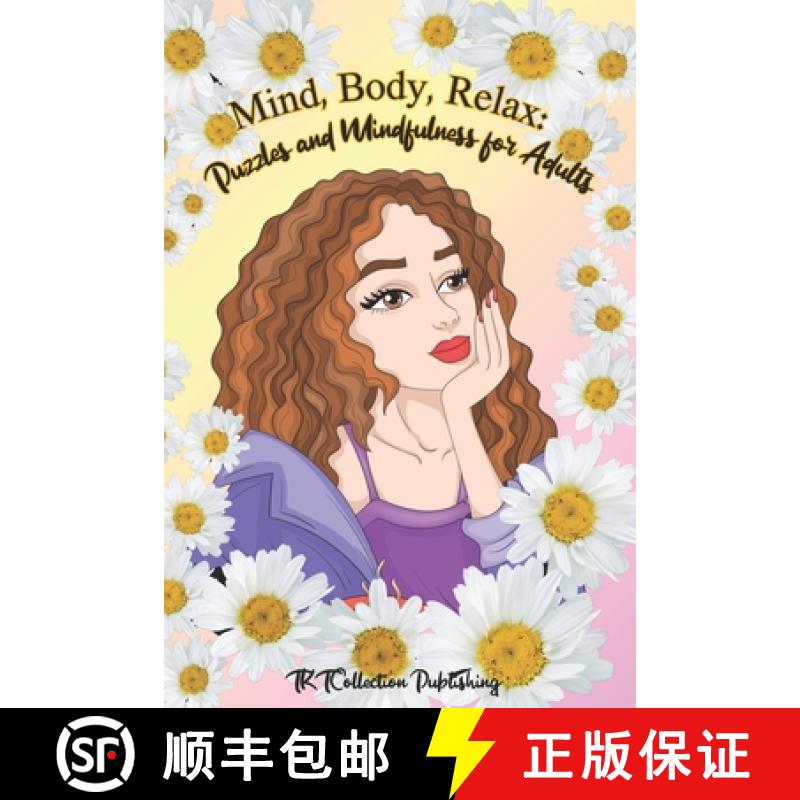 【3-4周达】Mind, Body, Relax: Puzzles and Mindfulness for Adults.: TKTCollection On The Go Book [9781959247265]
