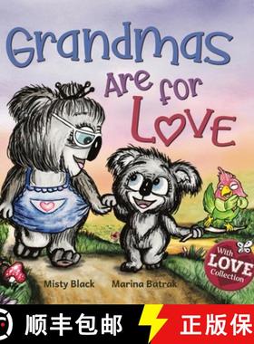 预订 Grandmas Are for Love [9781951292249]
