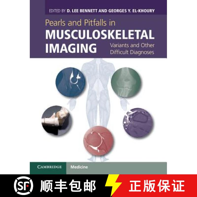【3-4周达】Pearls and Pitfalls in Musculoskeletal Imaging: Variants and Other Difficult Diagnoses [9780521196321]