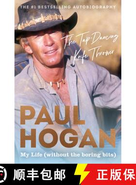 【3-4周达】Tap-Dancing Knife Thrower: My Life (without the boring bits): My Life (without the boring ... [9781460759301]