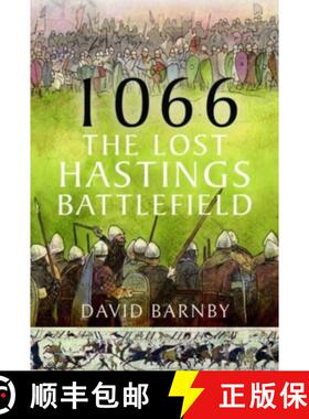 【3-4周达】1066: The Lost Hastings Battlefield [9781399049054]