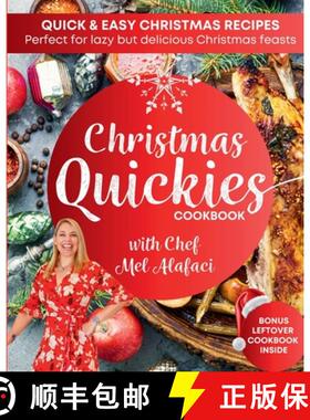 预订 Christmas QUICKIES Cookbook + Bonus Leftovers Book: Festive Cooking with The Happy Chef [9780645808483]