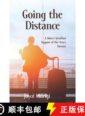 【3-4周达】Going the Distance: A Mom's Steadfast Support for Her Teen's Dreams [9789966062970]