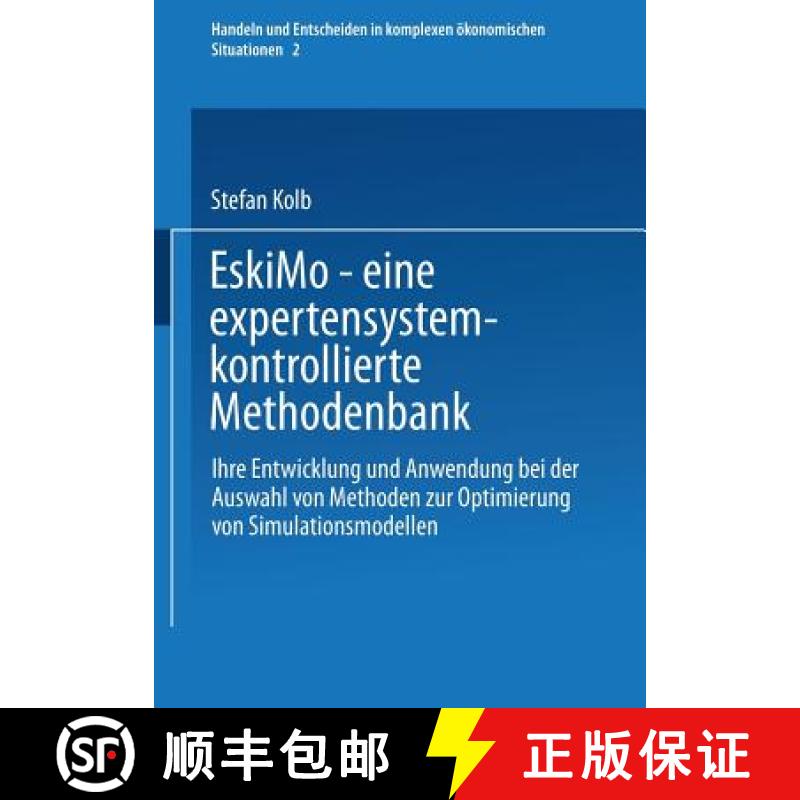 【3-4周达】Eskimo -- Eine Expertensystemkontrollierte Methodenbank: Ihre Entwicklung Und Anwendung Be... [9783790806229]