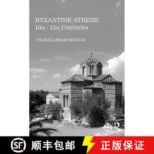 【3-4周达】Byzantine Athens, 10th - 12th Centuries [9781472479907]