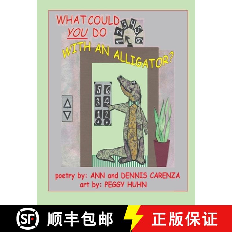 【3-4周达】What Could You Do With an Alligator? [9781304097118]