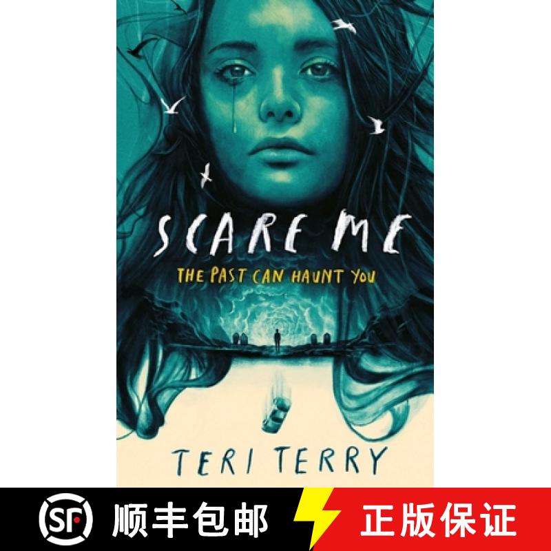 【3-4周达】Scare Me: A darkly twisting supernatural YA thriller - read if you dare this Halloween! [9781444962727]