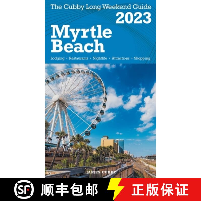 【3-4周达】Myrtle Beach - The Cubby 2023 Long Weekend Guide [9798215953518]
