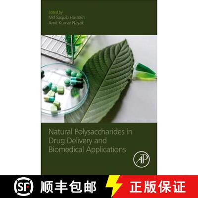 【3-4周达】Natural Polysaccharides in Drug Delivery and Biomedical Applications [9780128170557]