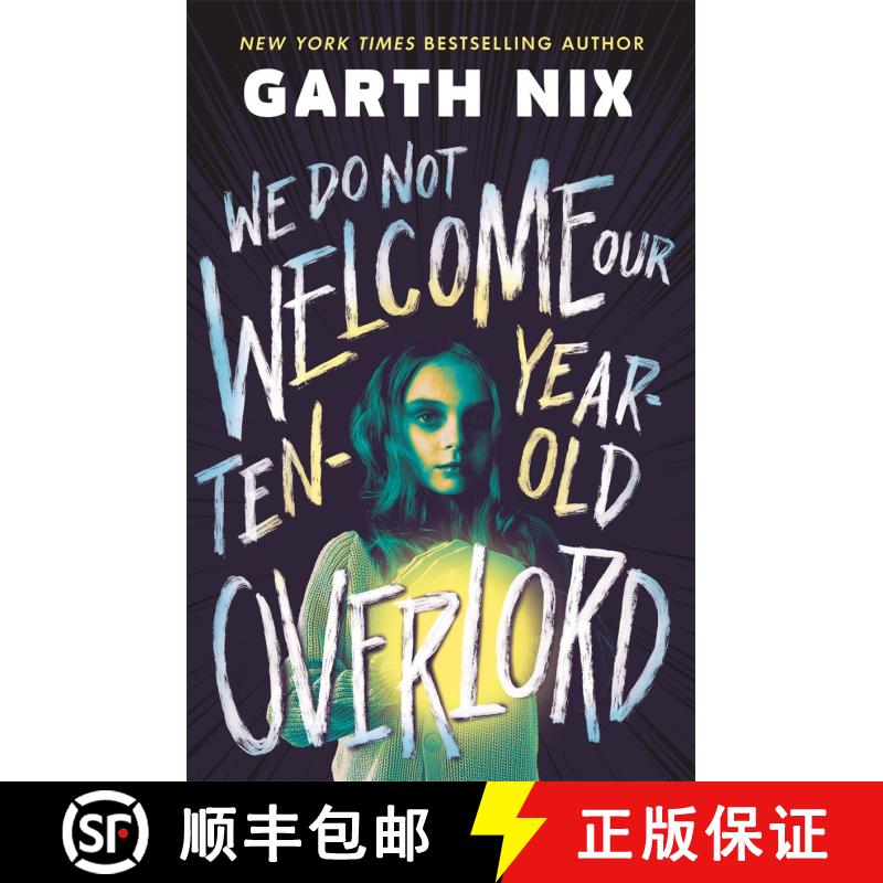 【3-4周达】We Do Not Welcome Our Ten-Year-Old Overlord [9781471417351]