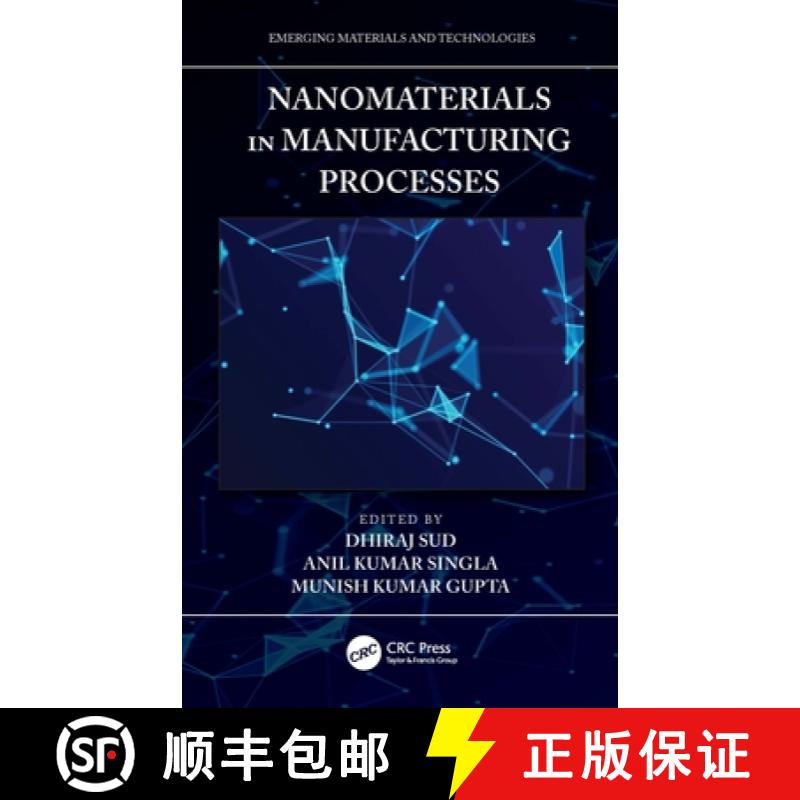 【3-4周达】Nanomaterials in Manufacturing Processes [9780367724580]