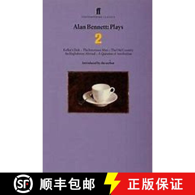 【4周达】Alan Bennett Plays 2: Kafka's Dick; Insurance Man; Old Country; Englishman Abroad; Question ... [9780571194421]