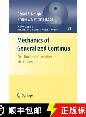 【3-4周达】Mechanics of Generalized Continua : One Hundred Years After the Cosserats [9781461425748]