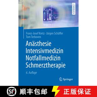 【3-4周达】Anästhesie, Intensivmedizin, Notfallmedizin, Schmerztherapie (6., völlig überarb. u. er... [9783662447703]