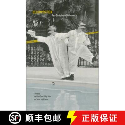 【3-4周达】Decomposition: Post-Disciplinary Performance [9780253213747]