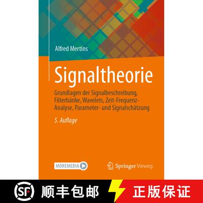 【3-4周达】Signaltheorie : Grundlagen der Signalbeschreibung, Filterbänke, Wavelets, Zeit-Frequenz-A... [9783658415280]