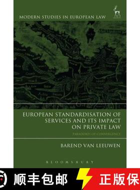 预订 European Standardisation of Services and its Impact on Private Law: Paradoxes of Convergence [9781509930142]