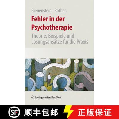 【3-4周达】精装 Fehler in der Psychotherapie : Theorie, Beispiele und Lösungsansätze für die Praxis [9783211756027]