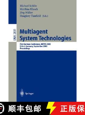 【3-4周达】Multiagent System Technologies : First German Conference, MATES 2003, Erfurt, Germany, Sep... [9783540201243]