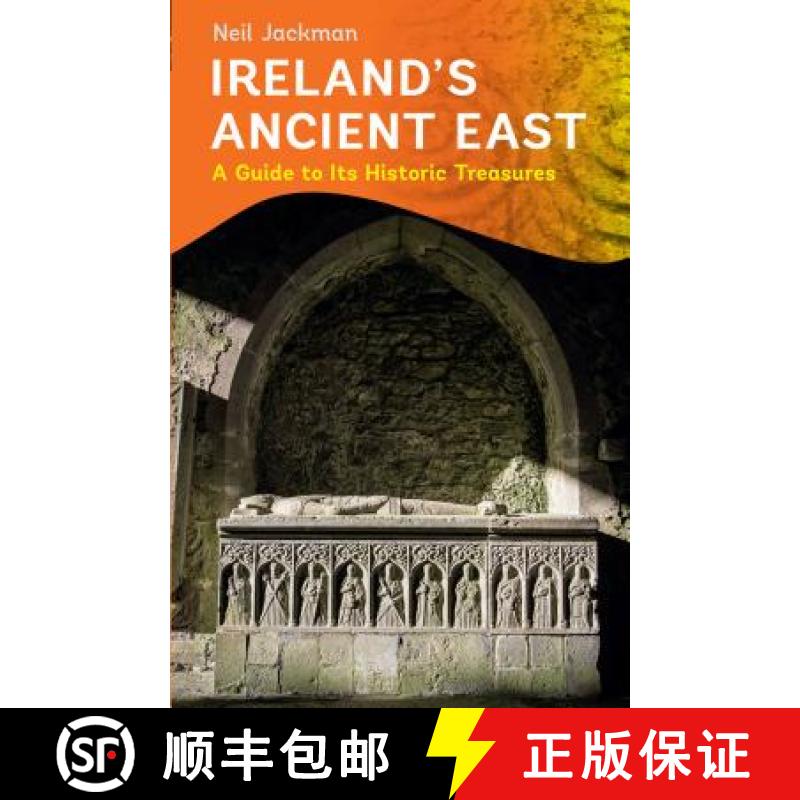【2-3周达】Ireland's Ancient East: A Guide to Its Historic Treasures [9781848892705]