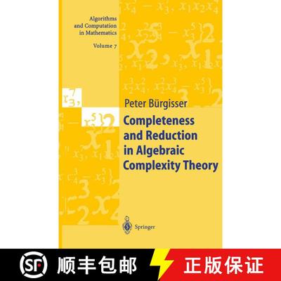 【3-4周达】Completeness and Reduction in Algebraic Complexity Theory [9783642086045]