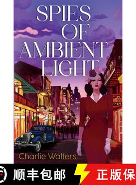 【3-4周达】Spies of Ambient Light [9781837941568]