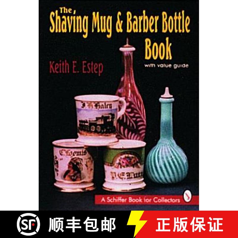 【3-4周达】The Shaving Mug and Barber Bottle Book [9780887407611]