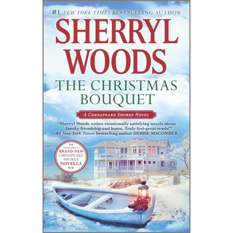 预订 the christmas bouquet: bayside retreat [9780778317609]