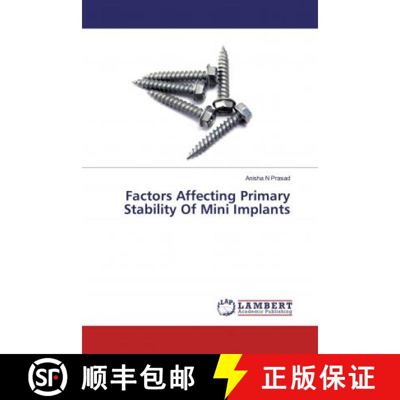 预订 Factors Affecting Primary Stability Of Mini Implants [9786139457991]