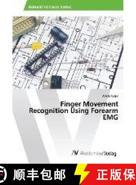 预订 Finger Movement Recognition Using Forearm EMG [9783639809398]