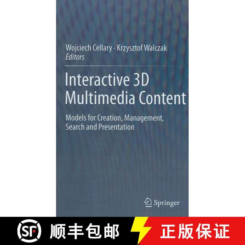 【3-4周达】Interactive 3D Multimedia Content: Models for Creation, Management, Search and Presentation [9781447124962]