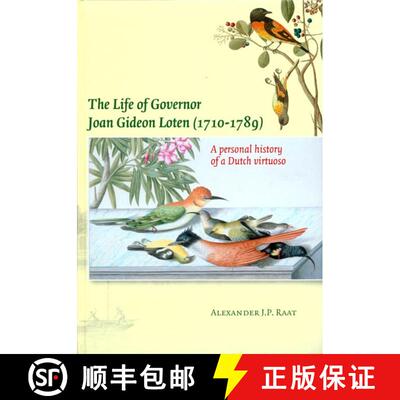 预订 精装 The Life of Governor Joan Gideon Loten (1710-1789) [9789087041519]