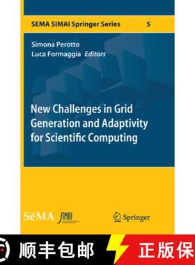 【3-4周达】New Challenges in Grid Generation and Adaptivity for Scientific Computing [9783319359267]