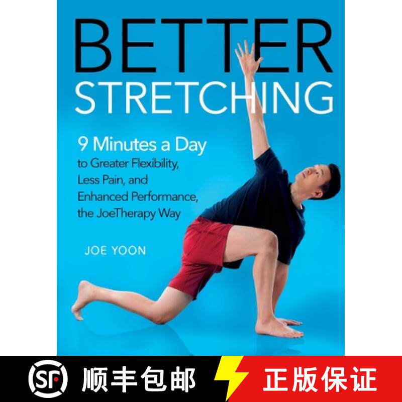 【3-4周达】Better Stretching: 9 Minutes a Day to Greater Flexibility, Less Pain, and Enhanced Perform... [9781250393050]