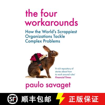 【3-4周达】Four Workarounds: How the World's Scrappiest Organizations Tackle Complex Problems [9781529346053]