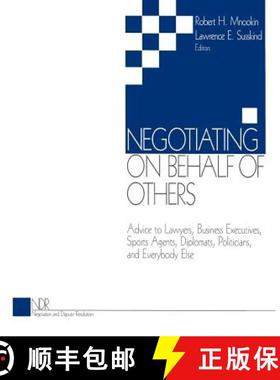 【3-4周达】Negotiating on Behalf of Others: Advice to Lawyers, Business Executives, Sports Agents, Di... [9780761913276]