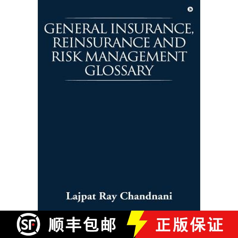 预订 General Insurance, Reinsurance and Risk Management Glossary [9781946556950]