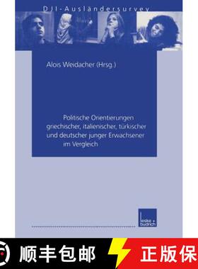 【3-4周达】In Deutschland Zu Hause: Politische Orientierungen Griechischer, Italienischer, T rkischer... [9783810025081]
