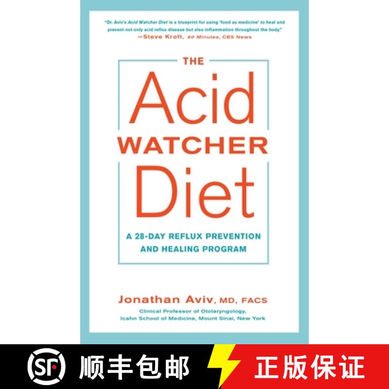 【3-4周达】The Acid Watcher Diet: A 28-Day Reflux Prevention and Healing Program [9781101905586]