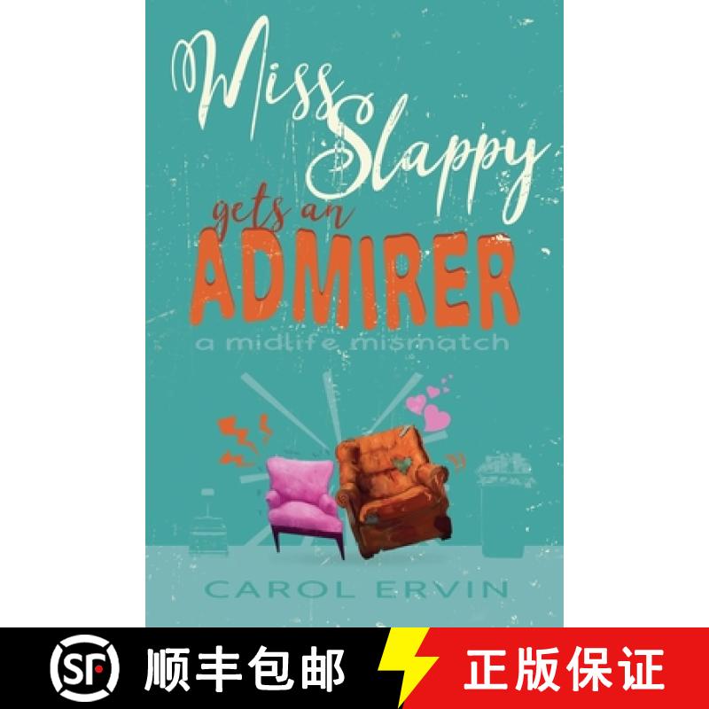 【2-3周达】Miss Slappy Gets an Admirer: A Midlife Mismatch [9798230726128]