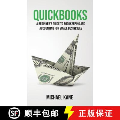 预订 QuickBooks: Beginner's Guide to Bookkeeping and Accounting for Small Businesses [9781733370530]