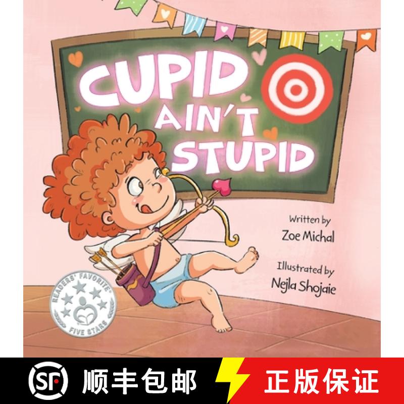 【3-4周达】Cupid Ain't Stupid: Cupid-in-Training [9798987511909]