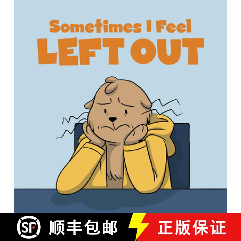 【3-4周达】Sometimes I Feel Left Out : English Edition [9781774502556]
