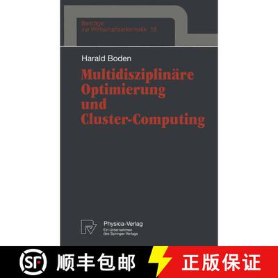 【3-4周达】Multidisziplinäre Optimierung und Cluster-Computing [9783790809350]