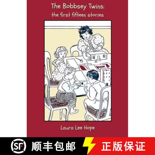 【3-4周达】精装 Bobbsey Twins: the First Fifteen Stories, Including Merry Days Indoors and Out, in th... [9781781393727]