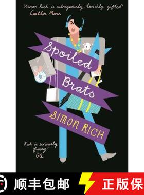 【3-4周达】Spoiled Brats (including the story that inspired the film An American Pickle starring Seth... [9781781252833]