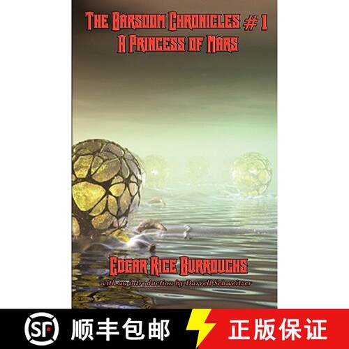【3-4周达】A Princess of Mars: The Barsoom Chronicles #1 : The First Barsoom Novel with an Introducti... [9781617202308]