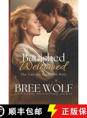 【3-4周达】Banished & Welcomed: The Laird's Reckless Wife [9783964820594]
