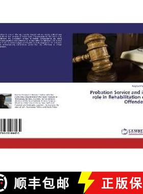 预订 Probation Service and its role in Rehabilitation of Offenders [9783330066472]